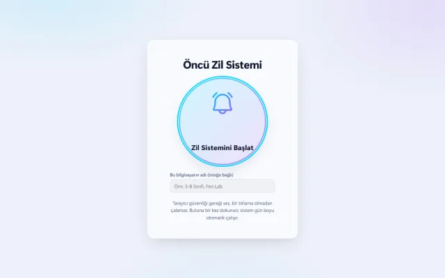 Öncü Zil Sistemi ekranı: okul zil sistemini başlatma düğmesi ve bilgisayar adı alanı